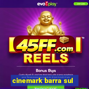cinemark barra sul